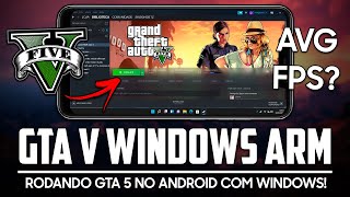 RODANDO GTA V NO ANDROID COM WINDOWS 11 | GTA V Poco F1 845 Windows ARM Renegade Project