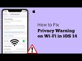 How to Fix Privacy Warning on Wi-Fi after iOS 14 Update? [iPhone & iPad]