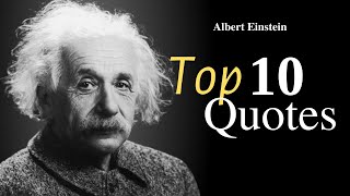 Top 10 Albert Einstein Quotes |  Albert Einstein Quotes | Quotes  For All