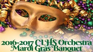 CLHS Orchestra Banquet Video 2017