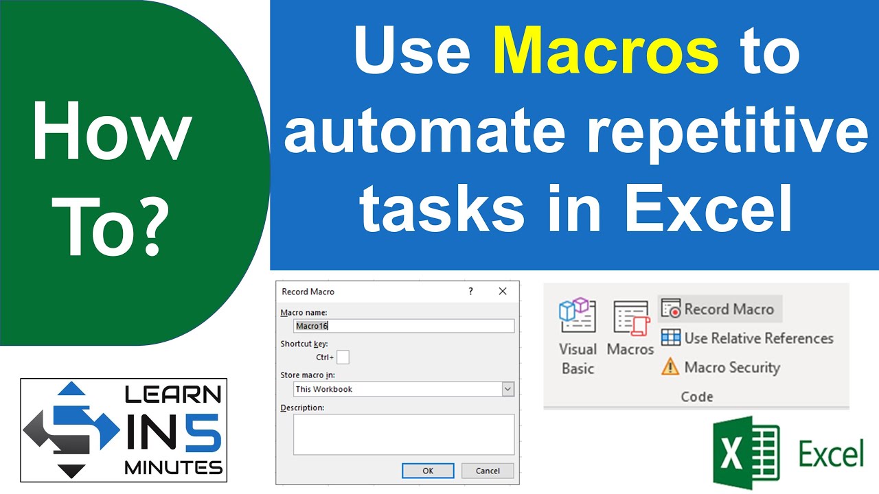 How To Use Macros To Automate Repetitive Tasks In Excel | Use ...