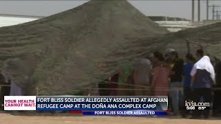 Fort Bliss woman soldier assaulted at Afghan refugee camp