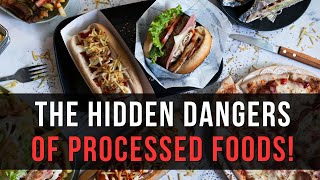 What’s Really in Your Food? The Truth About Processed Foods