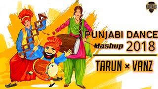 Punjabi Dance Mashup 2018 - DJ Tarun × Vanz | The Album : "World of Bollywood Remixes" | Promo Video