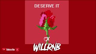 WithLoveXavier - Deserve It (RnBass Music)