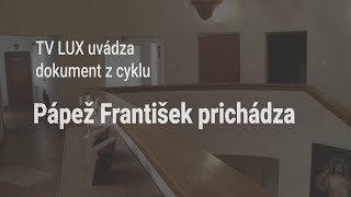 PÁPEŽ FRANTIŠEK PRICHÁDZA | V diplomatických službách Svätej stolice