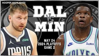 Dallas Mavericks vs Minnesota Timberwolves  Game 2 Highlights | May 24 | 2024 NB