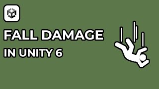 Simple Fall Damage In Unity 6