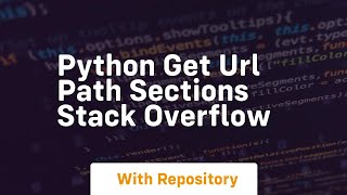Python Get URL path sections Stack Overflow