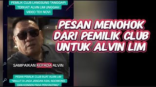 PESAN MENOHOK UNTUK ALVIN LIM, \