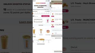 Download Dunkin’ Donuts accumulate points get rewarded just that simple