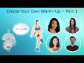 Create Your Own Warm-Up - Part 1 - Middle School P.E. for Kids and Teens!