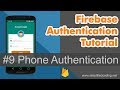 #9 Firebase Authentication Tutorial - Phone Authentication