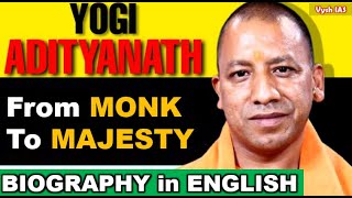 YOGI ADITYANATH BIOGRAPHY IN ENGLISH | YOGI ADITYANATH | CHIEF MINISTER | YOGI ADITYANATH REAL NAME