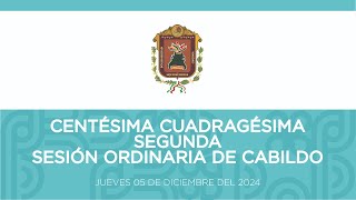 Centésima Cuadragésima Segunda Sesión Ordinaria de Cabildo del Ayuntamiento de Metepec