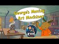 Arthur: ⭐George's Moving Art Machines ||⭐ Creative Game