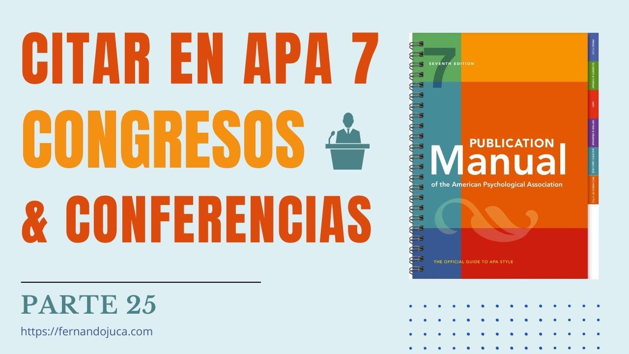 Cómo Citar Y Referenciar Congresos Y Conferencias En APA 7ma Edición ...