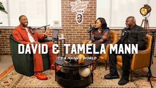 It's A Mann's World | David & Tamela Mann - The Isaac Carree Show