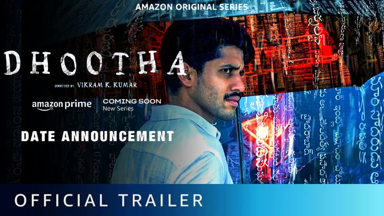 DHOOTHA TRAILER | Amazon Prime | Naga Chaitanya | Dhootha Web Series ...