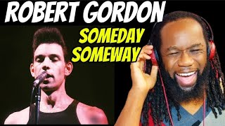 Fantastic Rockabilly music! ROBERT GORDON Someday Someway REACTION - The guy is so cool