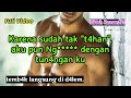 Cerita romantis aku dan tunangan ku (full video)