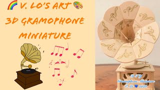 DIY 3D Gramophone miniature Woodcraft Tutorial for beginners💙 #DIY3D木質留聲機模型 #3Dgramphoneminiature