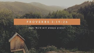 Proverbs 3:19-26