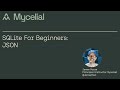 SQLite for beginners: JSON