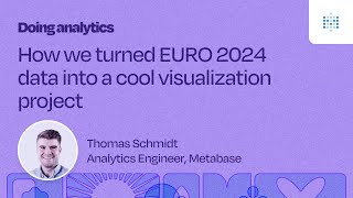 How we turned EURO 2024 data into a cool visualization project: visualizing data in Metabase
