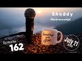 Ramblings with Joe 162