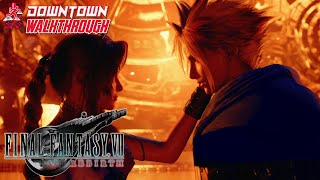 2024.03.24 ART \u0026 WAR [Final Fantasy VII Rebirth] | Downtown Gameplay