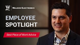 Employee Spotlight - Best Piece of Work Advice