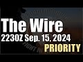 The Wire  - September 15, 2024 - PRIORITY