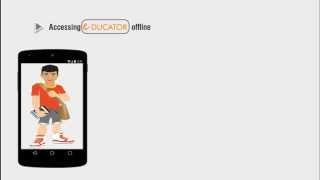 Accessing eDUCATOR Offline on Android App