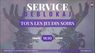 DEBLOKAJ | Jeudi 13 Février 2025 | Service de prière