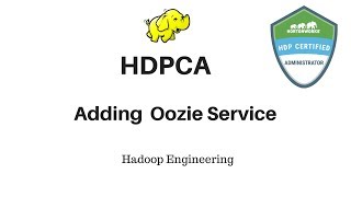 HDPCA Installation and configuration of Oozie