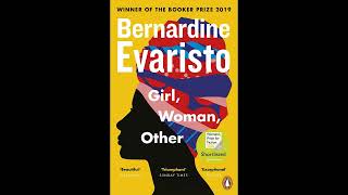 Girl, Woman, Other by Bernardine Evaristo - Full Audiobook | The Book Whisperer