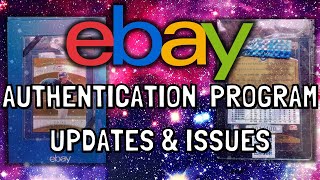 eBay TRADING CARD Authentication UPDATES and ISSUES
