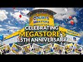 MEGASTORE’s 15th Anniversary! Shop for free!