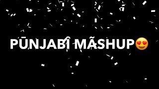 Punjabi Mashup Songs Whatsapp Status | iMovie Black Screen Whatsapp Status | New Remix Punjabi Songs