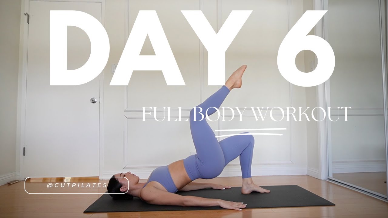Day 6 Full Body Workout Youtube