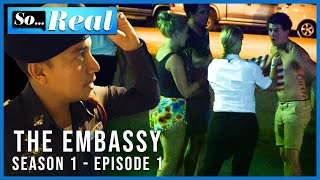 Can This 'Lads' Holiday Make It Out Of Thailand? | Season 1 - Episode 1 | The Embassy | So... Real