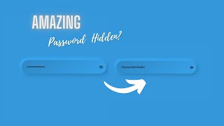 Hide and Show Password On Click | Amazing JS tutorial