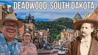 Deadwood South Dakota / The Wild West Walking in the footsteps of Legends / Wild Bill Hickok 2024