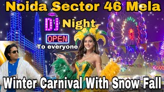 Noida sector 46 mela ll Winter Carnival ll New Year Mela