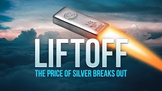 Liftoff - the price of silver breaks out!