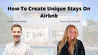 How To Create Unique Stays On Airbnb