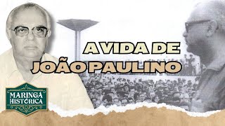 João Paulino, o promotor de obras