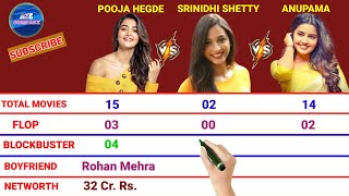 Pooja Hegde Vs Srinidhi Shetty Vs Anupama Full Comparison || Networth, Boyfriend
