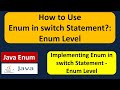 How to Use enum in switch Statement? - enum Leve | Java enum | enum in Java | Java Tutorial